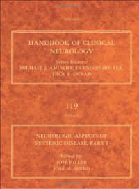 José Biller and José M. Ferro (Eds.) — Neurologic Aspects of Systemic Disease Part I