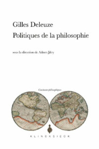 Adnen Jdey — Gilles Deleuze, Politiques de la philosophie