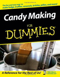 David Jones — Candy Making For Dummies