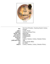 Rachel Laudan — The Food of Paradise - Exploring Hawaii's Culinary Heritage (Kolowalu Books)