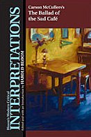 Harold Bloom — Carson McCullers' The Ballad Of The Sad Cafe