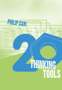 Philip Cam — Twenty Thinking Tools: Collaborative Inquiry for the Classroom