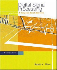 Sanjit K Mitra — Digital Signal Processing: A Computer-Based Approach, 2e with DSP Laboratory using MATLAB
