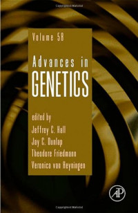 Jeffery C. Hall (Eds.) — Advances in Genetics 58
