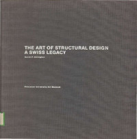 David P. Billington — The Art of Structural Design: A Swiss Legacy