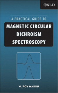 W. Roy Mason — Magnetic Circular Dichroism Spectroscopy