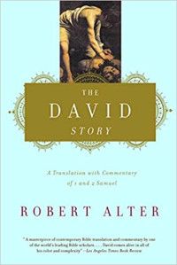 Robert Alter — The David Story: Translation with Commentary