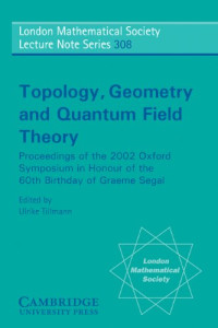 Ulrike Tillmann — Topology, geometry and quantum field theory