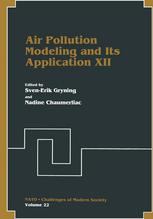 G. Cautenet, F. Guillard, B. Marticorena, G. Bergametti, F. Dulac, J. Edy (auth.), Sven-Erik Gryning, Nadine Chaumerliac (eds.) — Air Pollution Modeling and Its Application XII
