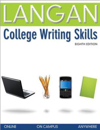 Langan John. — College Writing Skills - Eighth Edition