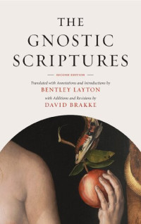 David Brakke, Bentley Layton, John Collins — The Gnostic Scriptures
