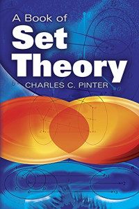 Charles C Pinter — A Book of Set Theory