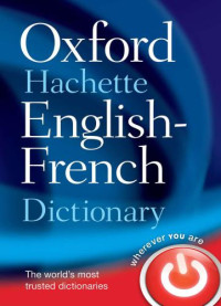 Ormal-Grenon, Jean-Benoit — Oxford Hachette English: French Dictionary