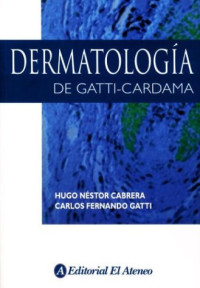 Hugo Nestor Cabrera, Carlos Fernando Gatti — Dermatologia de Gatti - Cardama