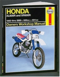 Alan Ahlstrand; John H. Haynes — Haynes Honda XL XR600R Owners Workshop Manual: Models cover: XL600R - 1983 through 1997, XL600R - 1985 through 2000