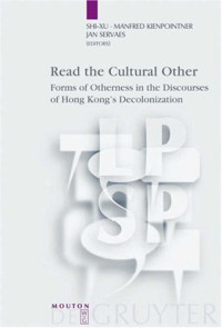Shi,xu, Manfred Kienpointner, Jan Servaes — Read the Cultural Other.