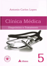 Antonio Carlos Lopes — Clínica Médica: Diagnóstico e Tratamento