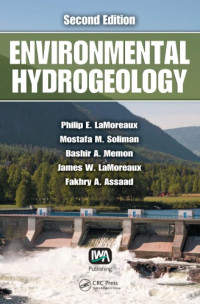Assaad, Fakhry A.; LaMoreaux, James W.; LaMoreaux, Philip E.; Memon, Bashir A.; Soliman, Mostafa M — Environmental Hydrogeology, Second Edition