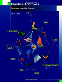 J.C.J. Bart — Plastics Additives: Advanced Industrial Analysis