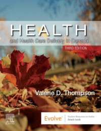 Valerie D. Thompson — Health and Health Care Delivery in Canada