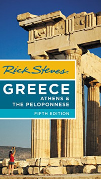 Rick Steves — Rick Steves Greece: Athens & the Peloponnese