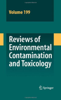 N. Walraven, R.W.P.M. Laane (auth.), David M. Whitacre (eds.) — Reviews of Environmental Contamination and Toxicology Volume 199