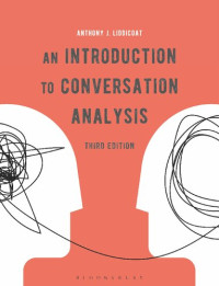 Anthony J. Liddicoat — An Introduction to Conversation Analysis
