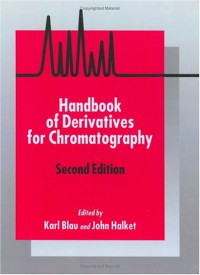 Karl Blau, John M. Halket — Handbook of Derivatives for Chromatography