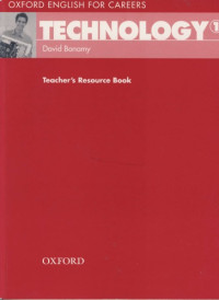 David Bonamy — Oxford English For Careers: Technology 1 Teacher's Resource Book
