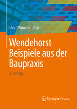 Ulrich Vismann — Wendehorst. Beispiele aus der Baupraxis