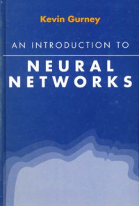 Kevin Gurney — An introduction to neural networks