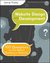 George Plumley — Website Design and Development: 100 Questions to Ask Before Building a Website