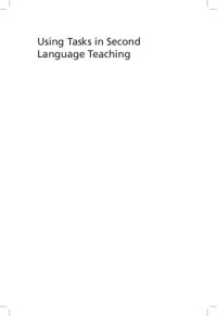 Craig P. Lambert (editor); Rhonda Oliver (editor) — Using tasks in second language teaching : practice in diverse contexts