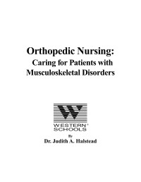 Judith A. Halstead — Orthopedic Nursing: Caring for Patients with Musculoskeletal Disorders