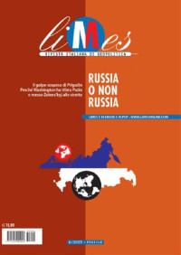 AA.VV. — Limes 6/2023. Rivista italiana di geopolitica. Russia o non Russia
