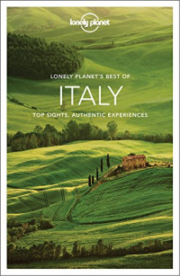 Lonely Planet — Lonely Planet Best of Italy