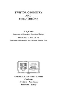 R.S. Ward — Twistor Geometry and Field Theory