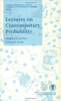 Gregory F. Lawler, Lester N. Coyle — Lectures on Contemporary Probability