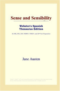 Jane Austen — Sense and Sensibility (Webster's Spanish Thesaurus Edition)