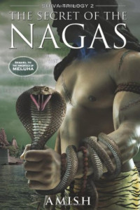 Amish Tripathi — The Secret of the Nagas