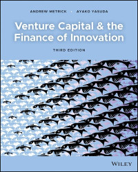 Andrew Metrick, Ayako Yasuda — Venture Capital and the Finance of Innovation