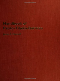 James Alan Matisoff, James Matisoff — Handbook of Proto-Tibeto-Burman: System and Philosophy of Sino-Tibetan Reconstruction