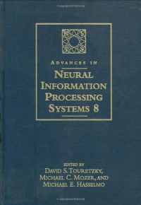 David S. Touretzky, Michael C. Mozer, Michael E. Hasselmo (Editors) — Advances in Neural Information Processing Systems 8