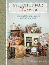 Lynette Anderson — Stitch it for Autumn