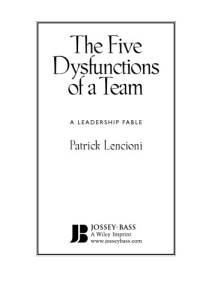 Patrick lencioni — The Five dysfunctions of a team