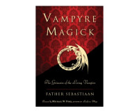 Father Sebastiaan — Vampyre Magick: The Grimoire of the Living Vampire