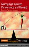 Shields J. — Managing Employee Performance and Reward: Concepts, Practices, Strategies