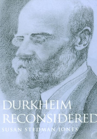 Susan Stedman Jones — Durkheim Reconsidered