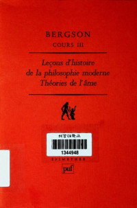 Henri Bergson — Leçons d'histoire de la philosophie moderne. Théories de l'âme. Cours III