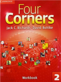 Richards Jack C., Bohlke David. — Four Corners 2 - Workbook